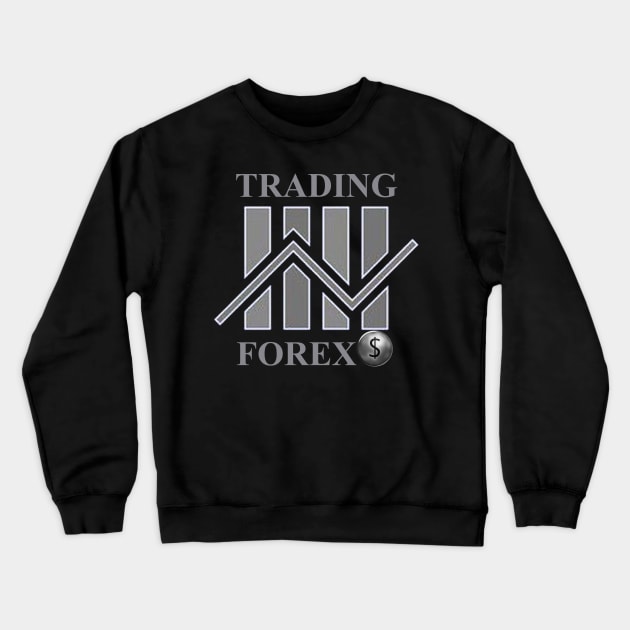 Trading forex Crewneck Sweatshirt by Proway Design